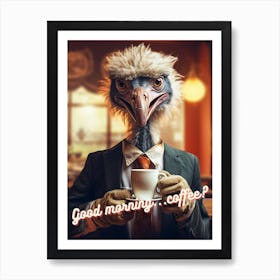 Ostrich coffee morning 2 Art Print