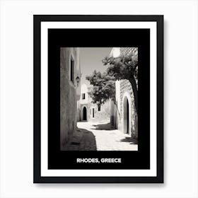 Poster Of Rhodes, Greece, Mediterranean Black And White Photography Analogue 4 Art Print
