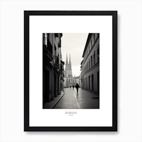 Poster Of Burgos, Spain, Black And White Analogue Photography 1 Art Print