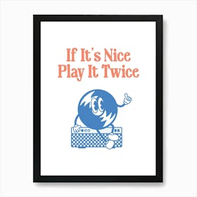 If It's Nice Play It Twice Poster, Printable Home Decor, Trendy Wall Art, Retro Groovy Print, Digital Download Art Print