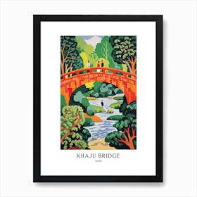 Khaju Bridge Iran Colourful 3 Travel Poster Art Print