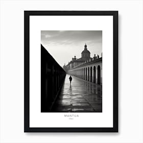 Poster Of Mantua, Italy, Black And White Analogue Photography 4 Art Print