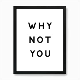 Why Not You Poster