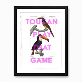 Toucan Play That Game Vintage Art Print