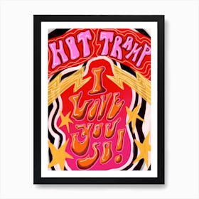 Hot Tramp Art Print