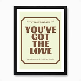 You've Got The Love Print | Florence and The Machine Print Art Print