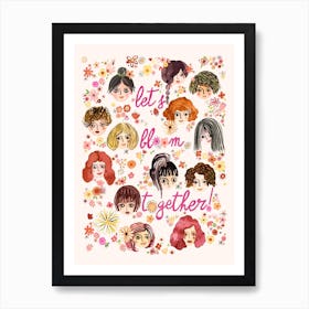 Women   Feminist   Let S Bloom Together Art Print