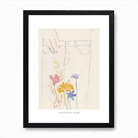 Live Life In Full Bloom Poster Blue Jeans Line Art Flowers 2 Art Print