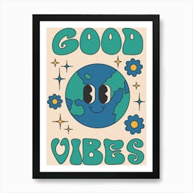 Good Vibes 1 Art Print