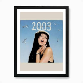 2003 - A Beautiful Day Olivia Rodrigo Art Print