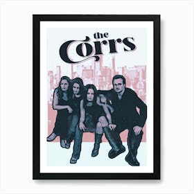 the Corrs 1 Art Print