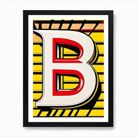 B, Letter, Alphabet Comic 2 Art Print