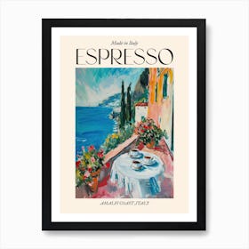 Amalfi Coast Espresso Made In Italy 1 Poster Art Print