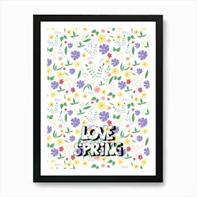 Love Spring 1 Art Print