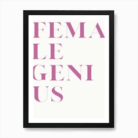 female genius 2 Art Print