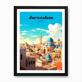 Jerusalem Israel Cityscape Travel Art Art Print