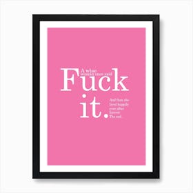 Fuck Off Pink Art Print