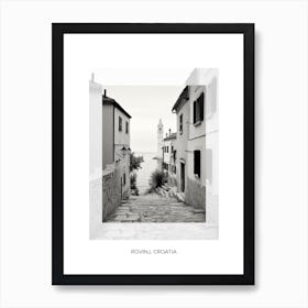 Poster Of Rovinj, Croatia, Black And White Old Photo 1 Art Print