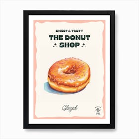 Glazed Donut The Donut Shop 0 Art Print