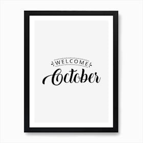 Welcome October Art Print