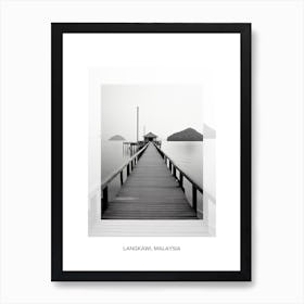 Poster Of Langkawi, Malaysia, Black And White Old Photo 2 Art Print