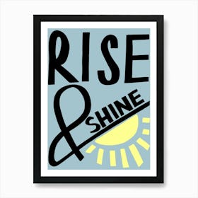 Rise & Shine Blue Poster