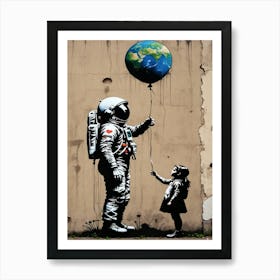 Astronaut Handing  Little Girl An Earth Balloon - Inspired By Banksky Art Print