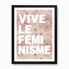 Vive Le Feminisme Art Print
