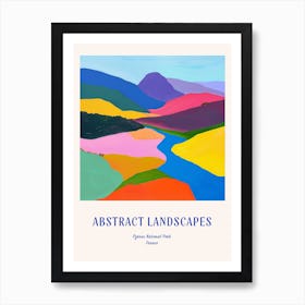 Colourful Abstract Pyrnes National Park France 3 Poster Blue Art Print