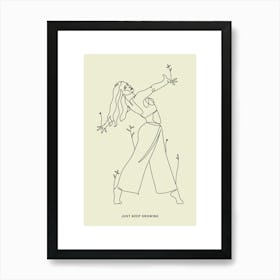 Just Keep Growing Monoline Asthetic Mnimalist Drawing Art Print