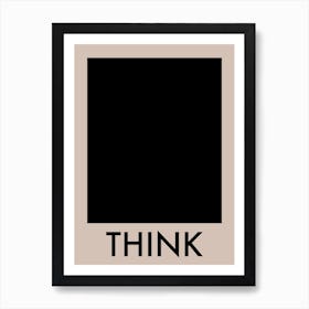 Think Retro Motivational Art Print