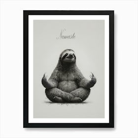 Namaste A serene and whimsical illustration of a sloth meditating in a cross-legged position. Art Print