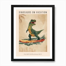 Vintage Pachycephalosaurus Dinosaur On A Surf Board 2 Poster Art Print