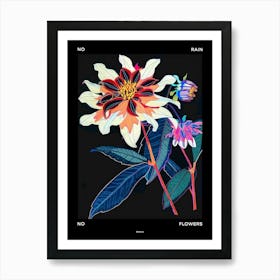 No Rain No Flowers Poster Dahlia 3 Art Print