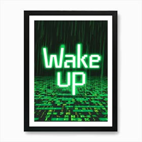 matrix wake up Art Print