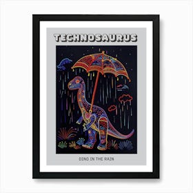 Neon Dinosaur With Umbrella In The Rain 1 Poster Art Print