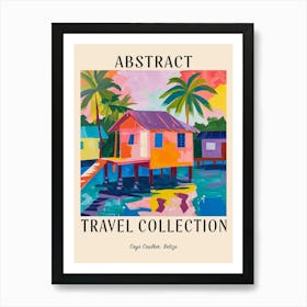 Abstract Travel Collection Poster Caye Caulker Belize 1 Art Print