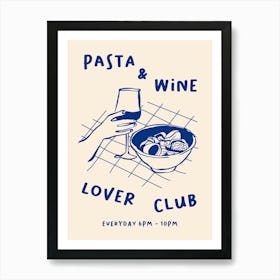 Pasta And Wine Lover Club Art Print