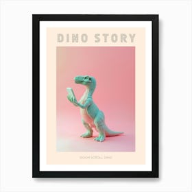 Pastel Toy Dinosaur On A Smart Phone 1 Poster Art Print