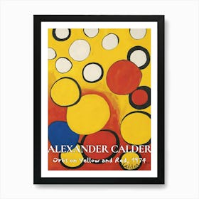 Alexander Calder Orbs On Yellow And Red, 1989 Art Print