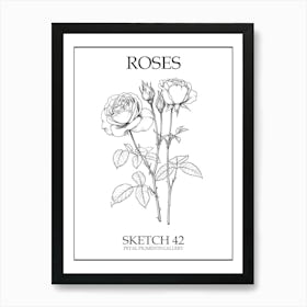 Roses Sketch 42 Poster Art Print