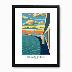 Oresun Bridge, Sweden Colourful 4 Travel Poster Art Print