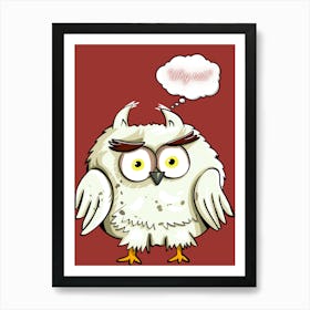 Owl With Thought Bubble Art Print