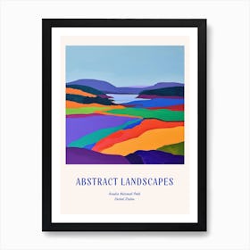 Colourful Abstract Acadia National Park Usa 3 Poster Blue Art Print