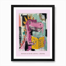 Dinosaur Reading A Book Pink Blue Graffiti Brushstroke 1 Poster Art Print