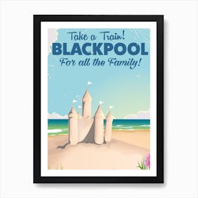 Take A Train Blackpool For All The Family Art Print