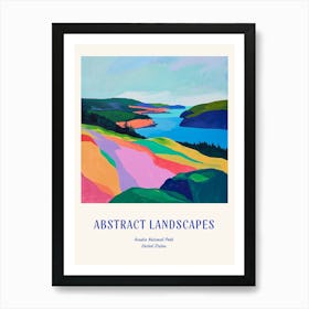 Colourful Abstract Acadia National Park Usa 1 Poster Blue Art Print