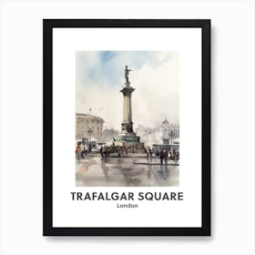 Trafalgar Square, London 1 Watercolour Travel Poster Art Print