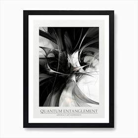 Quantum Entanglement Abstract Black And White 8 Poster Art Print