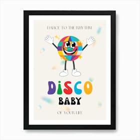 Disco Baby Retro Quote  Art Print